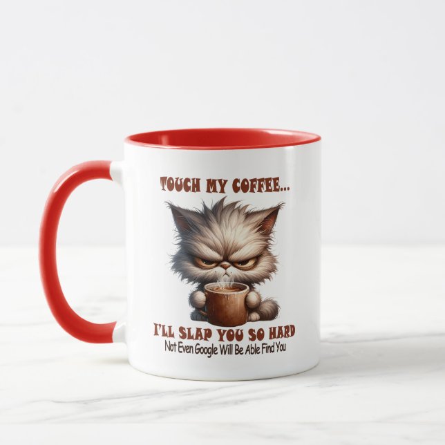 11oz Accent Mug "Touch My Coffee" Cat Mug  (Left)