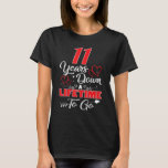 11st Wedding Anniversary 11 Years Down A Lifetime  T-Shirt<br><div class="desc">11st Wedding Anniversary 11 Years Down A Lifetime To Go.</div>