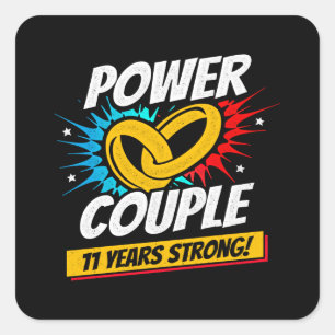 11th Anniversary Married Couples 11 Years Strong Square Sticker