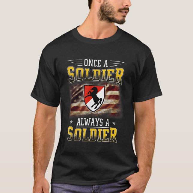 11th Armoured Cavalry Regiment Veteran Always a So T-Shirt (Front)