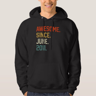 11th Birthday 11 Year Old Awesome Since June 2011 Hoodie
