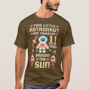 11th Birthday Astronaut Has Travelled 11 Times Aro T-Shirt