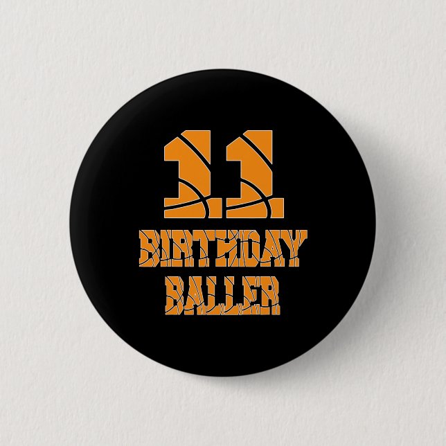 11th Birthday Baller Boy 11 Years Old Basketball T 6 Cm Round Badge (Front)
