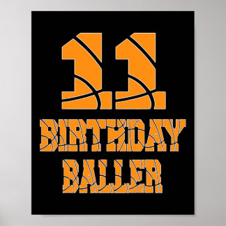 11th Birthday Baller Boy 11 Years Old Basketball T Poster