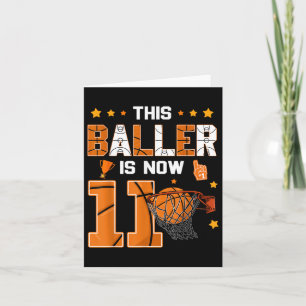 11th Birthday Basketball This Baller Is Now Eleven Card