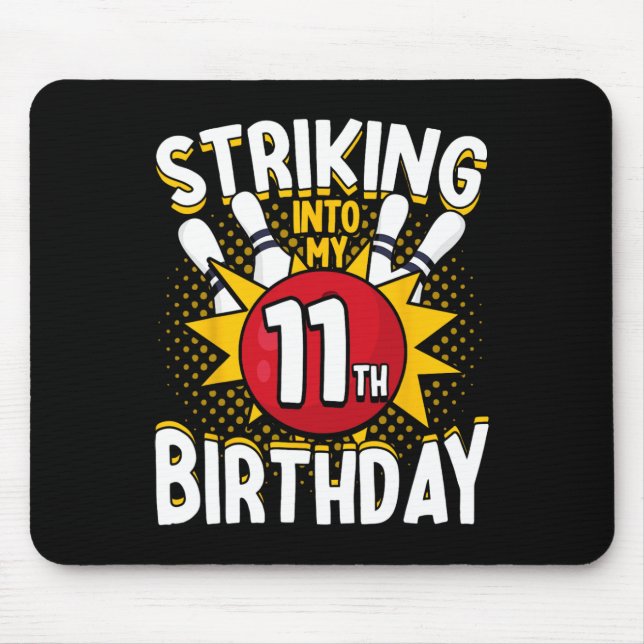 11th Birthday Bowling Theme Striking Into Birthday Mouse Mat (Front)