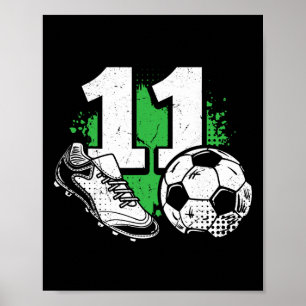 11th Birthday Boy Soccer Player Footll 11 Years Ol Poster