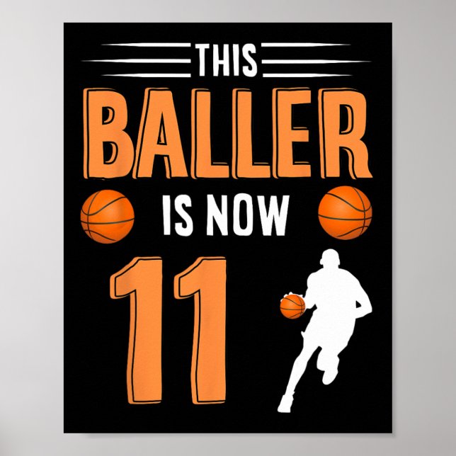 11th Birthday Bysketbyll - This Byller Is Now 11  Poster (Front)