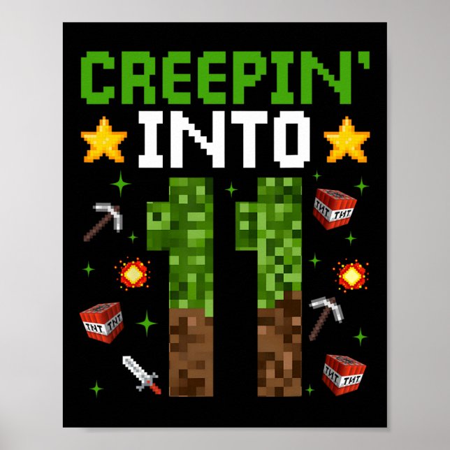 11th Birthday Gamer Pixel Creepin’ Into 11 Video G Poster (Front)