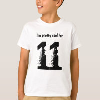 11th Birthday Gift I'm Pretty Cool For 11