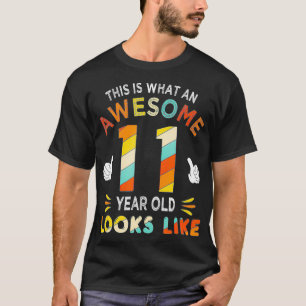 11th Birthday Gifts For 11 Years Old Awesome Looks T-Shirt
