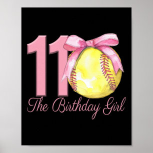 11th Birthday Girl Softll Team Coquette Pink Bow 1 Poster