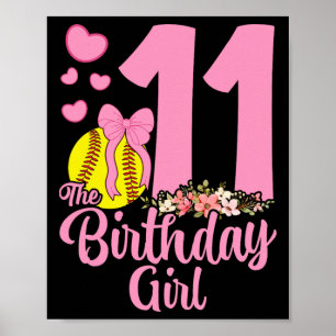 11th Birthday Girl Softll Team Coquette Pink Bow 1 Poster