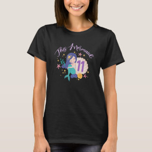 11th Birthday Girl This Mermaid Is 11 Years Old Co T-Shirt