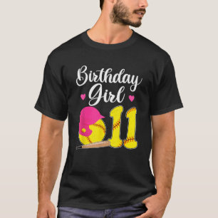 11th Birthday Softball Girls 11 Years Old T-Shirt