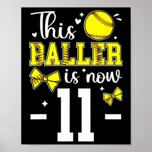 11th Birthday Softll Girl Eleven Year Old Softll P Poster