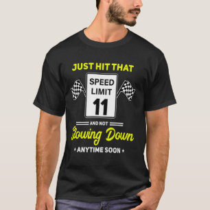 11th Birthday Speed Limit Sign 11 mph Funny Drivin T-Shirt