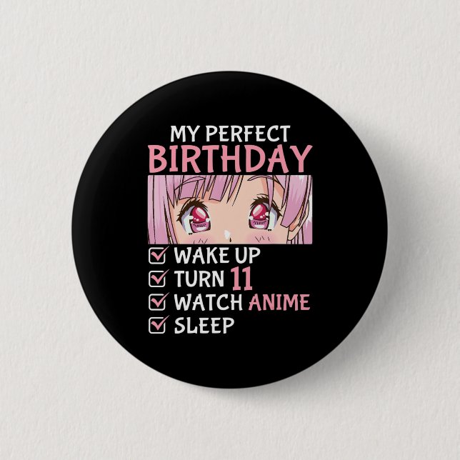 11th Birthday Watch Anime 11 Years Old Anime Teen  6 Cm Round Badge (Front)