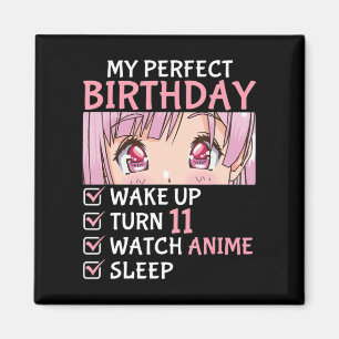11th Birthday Watch Anime 11 Years Old Anime Teen  Magnet