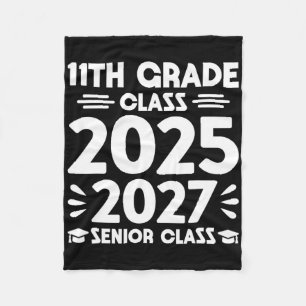 11th Grade Cl Of 2025 Future Senior Cl Of 2027 Fleece Blanket