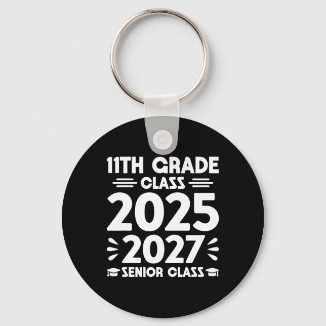 11th Grade Cl Of 2025 Future Senior Cl Of 2027  Key Ring (Front)
