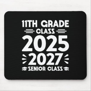 11th Grade Cl Of 2025 Future Senior Cl Of 2027 Mouse Mat