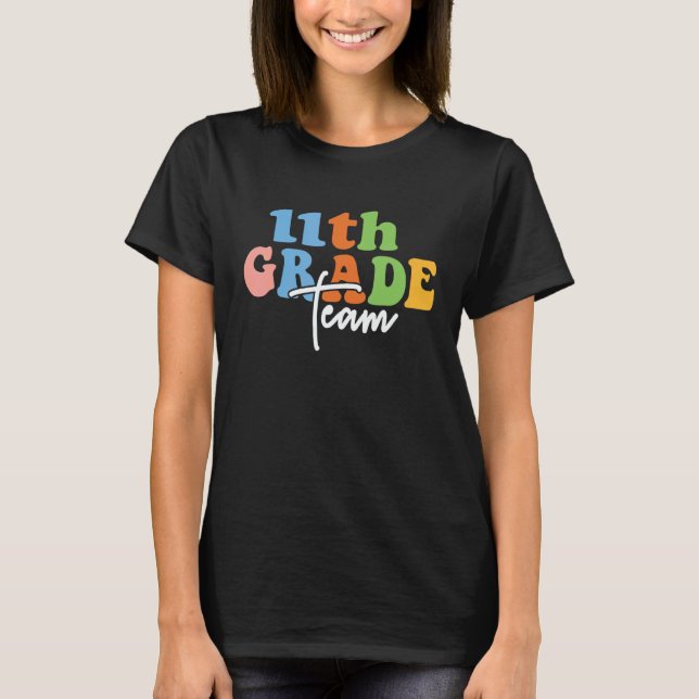 11th Grade Team Retro Groovy Women Happy First Day T-Shirt (Front)