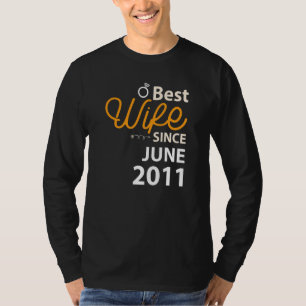 11th Wedding Anniversary Best Wife Since June 2011 T-Shirt