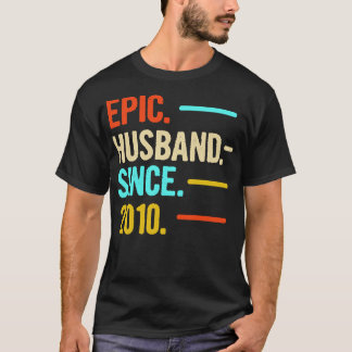 11th Wedding Anniversary Epic Hus Since 2010 T-Shirt