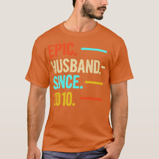11th Wedding Anniversary Epic Hus Since 2010 T-Shirt