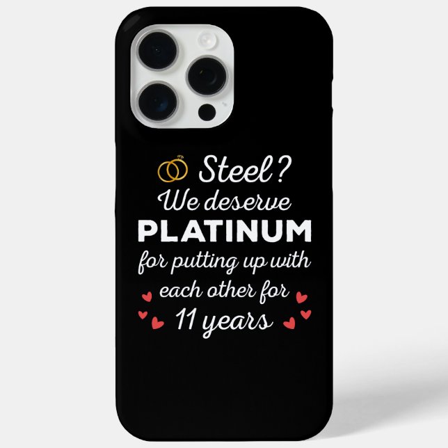 11th Wedding Anniversary I - Steel Funny Couple Case-Mate iPhone Case (Back)