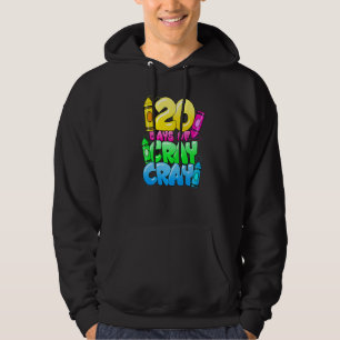 120 Days Of Cray Cray 120th Day of School Teacher  Hoodie