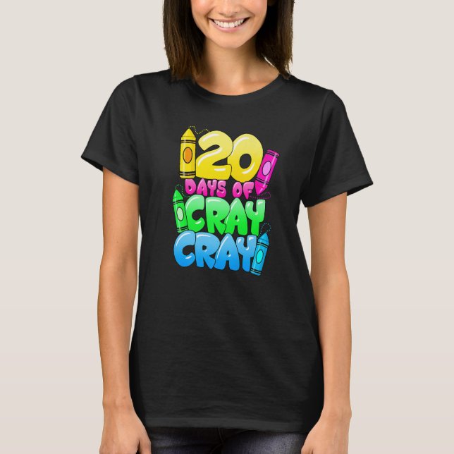 120 Days Of Cray Cray 120th Day of School Teacher  T-Shirt (Front)