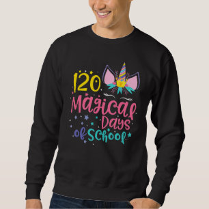 120 Magical Days 120th Day Of School Unicorn Teac Sweatshirt