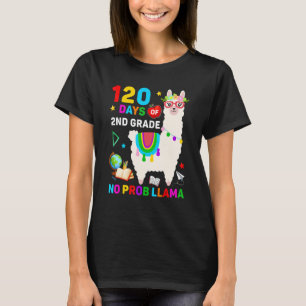 120th Day of School No Prob Llama 120 Days Of 2nd T-Shirt