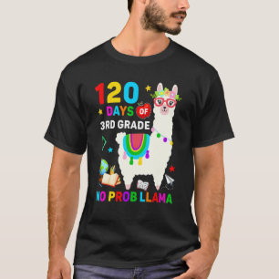 120th Day of School No Prob Llama 120 Days Of 3rd T-Shirt