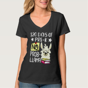 120th Day of School No Prob Llama 120 Days Of Pre- T-Shirt