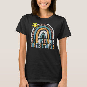 120th DAYS OF SCHOOL 120 Days Smarter Stronger Tea T-Shirt