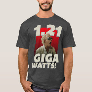 121 Gigawatts  T-Shirt