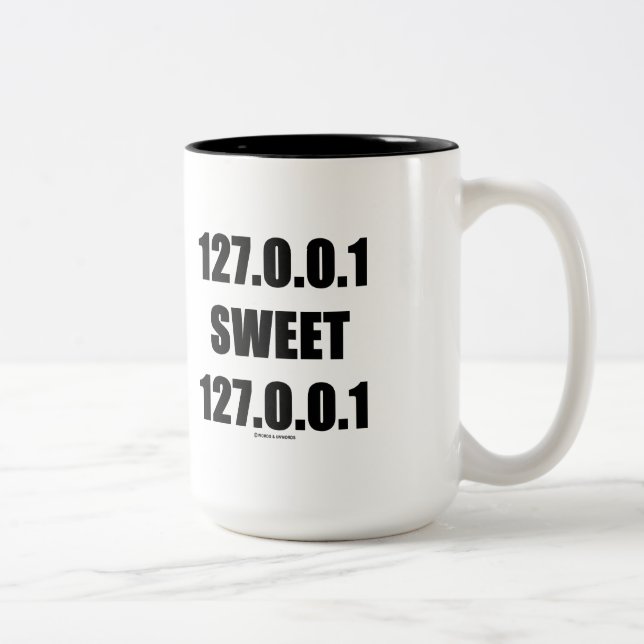 127.0.0.1 Sweet 127.0.0.1 (Home Sweet Home Geek) Two-Tone Coffee Mug (Right)