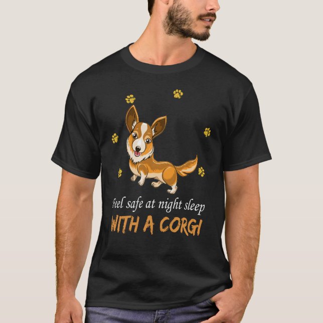 128 Feel Safe At Night Sleep With A Corgi T-Shirt (Front)