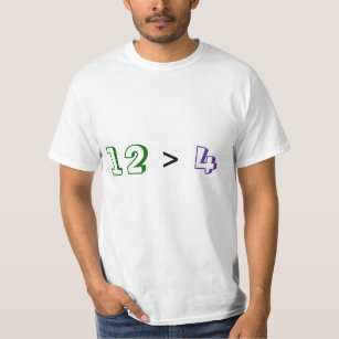 12 > 4 T-Shirt
