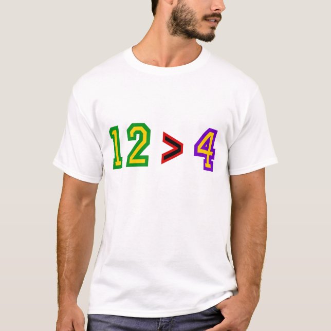 12 > 4 T-Shirt (Front)