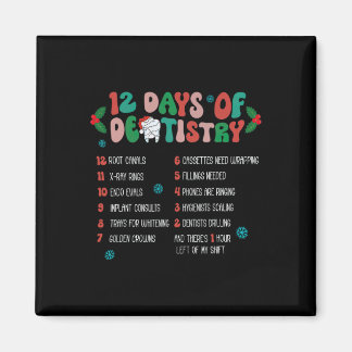 12 Day Of Dentistry Christmas Dentist Dental Hygie Magnet