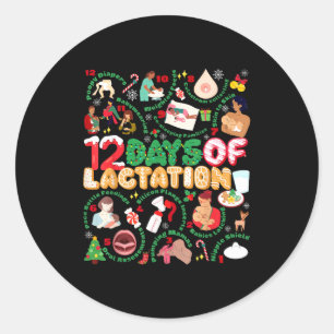 12 Day Of Ibclc Lactation Consultant Breastfeeding Classic Round Sticker