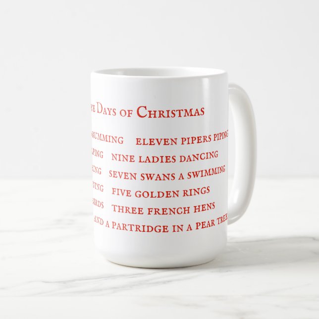 12 DAYS LYRICS Tall White Mug  (Front Right)