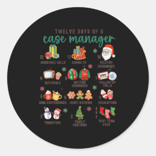 12 Days Nurse Case Management Christmas Case Manag Classic Round Sticker