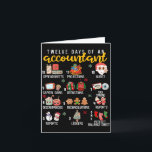 12 Days Of An Accountant, Xmas Party, Funny Accoun Card<br><div class="desc">12 Days Of An Accountant,  Xmas Party,  Funny Accountant Long Sleeve</div>