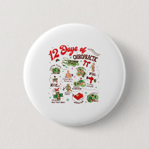 12 Days Of Chiropractic Christmas Chiropractor 6 Cm Round Badge