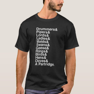 12 Days of Christmas Helvetica List  T-Shirt